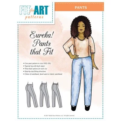 Eureka! Pants that Fit Pattern -- Fit for Art Patterns Comfort Wide-Leg,